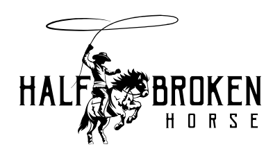 Half Broken Horse